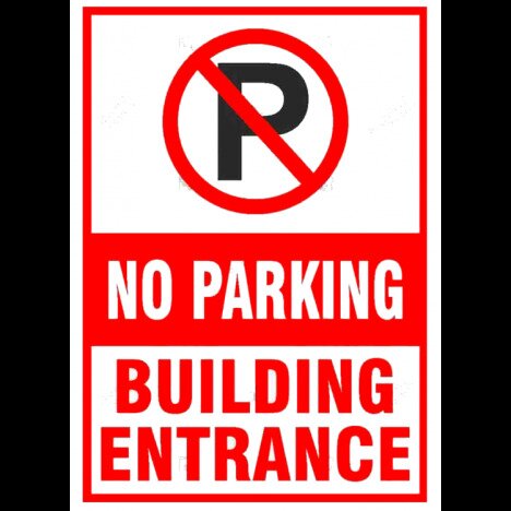 No Parking building entrance Sign